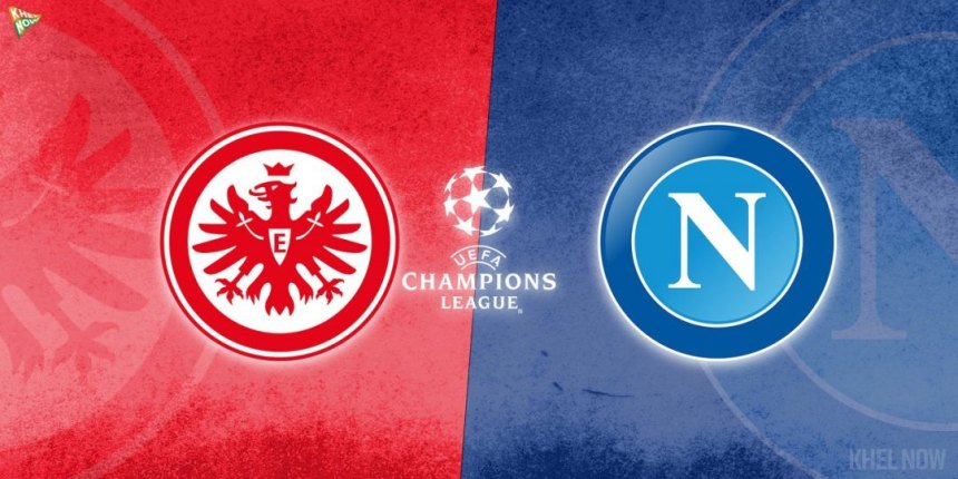 Thống kê, lịch sử đối đầu Eintracht Frankfurt vs Napoli (3h, 22/2/2023)
