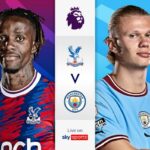 Link xem trực tiếp Crystal Palace vs Man City (0h30, 12/3/2023)