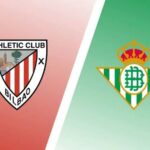 Soi kèo trận Athletic Club vs Real Betis 3h ngày 5/5