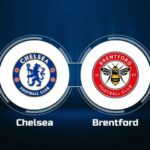 Soi kèo trận Chelsea vs Brentford 1h45 ngày 27/4