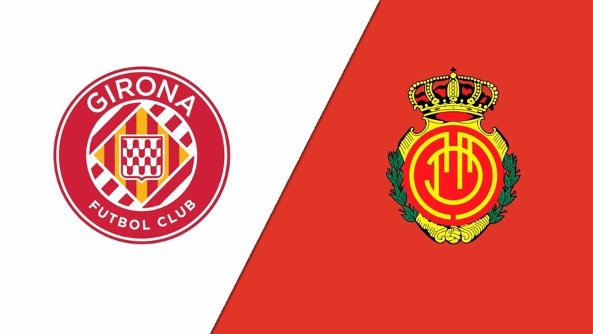 Soi kèo trận Girona vs Mallorca 0h30 ngày 5/5