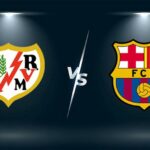 Soi kèo trận Rayo Vallecano vs Barcelona 3h ngày 27/4