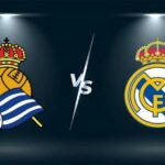 Soi kèo trận Real Sociedad vs Real Madrid 3h ngày 3/5