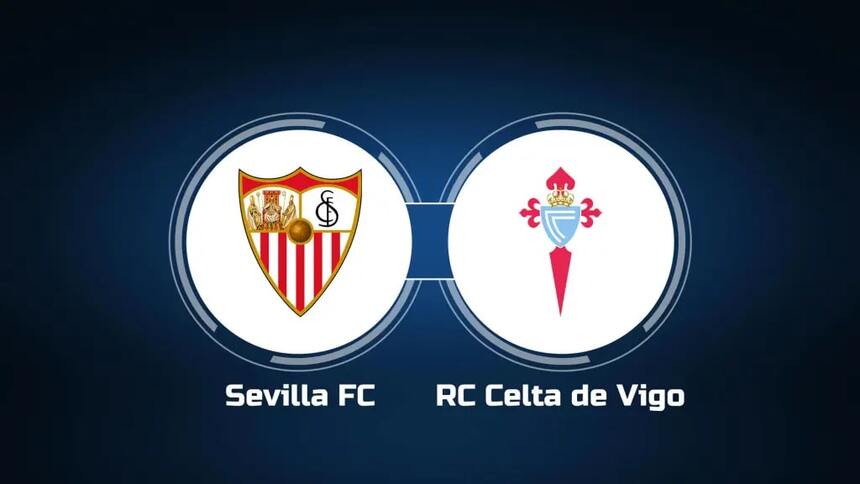 Soi kèo trận Sevilla vs Celta Vigo 2h ngày 8/4