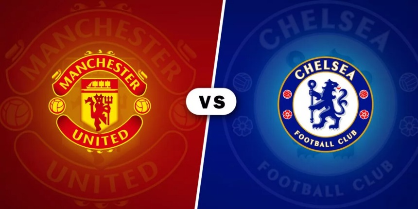 Thống kê, lịch sử đối đầu Man United vs Chelsea (2h, 26/5/2023)