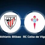 Soi kèo trận Athletic Club vs Celta Vigo 21h15 ngày 20/5