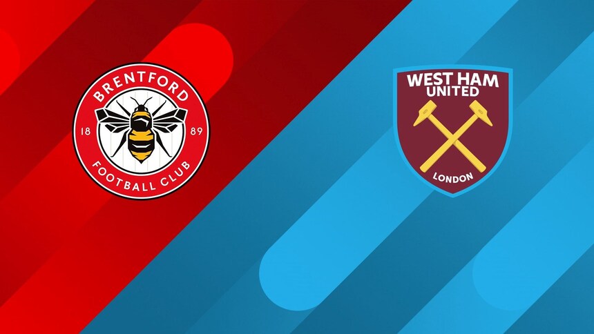 Soi kèo trận Brentford vs West Ham 20h ngày 14/5