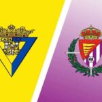 Soi kèo trận Cadiz vs Real Valladolid 2h ngày 20/5