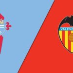 Soi kèo trận Celta Vigo vs Valencia 19h ngày 14/5