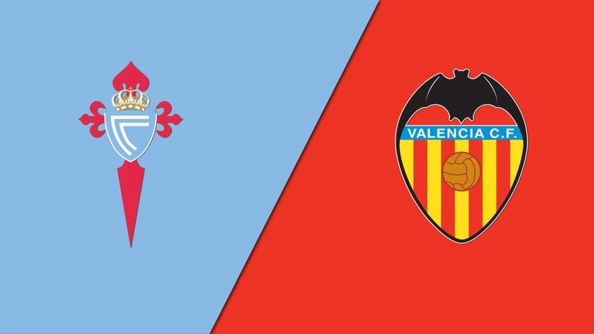 Soi kèo trận Celta Vigo vs Valencia 19h ngày 14/5