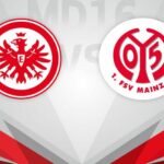 Soi kèo trận Eintracht Frankfurt vs Mainz 05 20h30 ngày 13/5