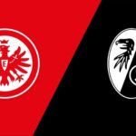 Soi kèo trận Eintracht Frankfurt vs SC Freiburg 20h30 ngày 27/5