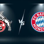 Soi kèo trận FC Koln vs Bayern 20h30 ngày 27/5