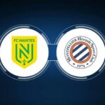 Soi kèo trận Nantes vs Montpellier 22h ngày 20/5