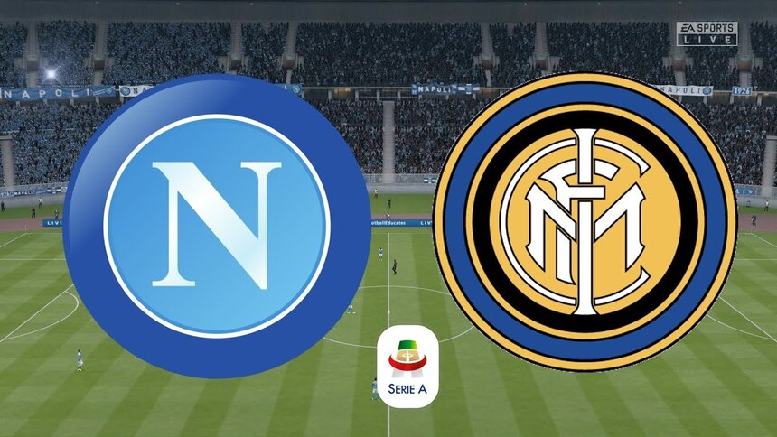 Soi kèo trận Napoli vs Inter Milan 23h ngày 21/5