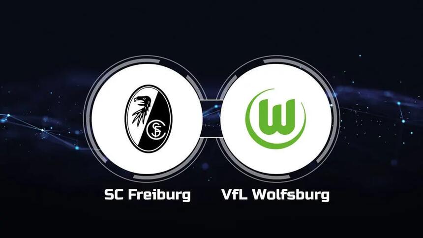 Soi kèo trận SC Freiburg vs Wolfsburg 1h30 ngày 20/5