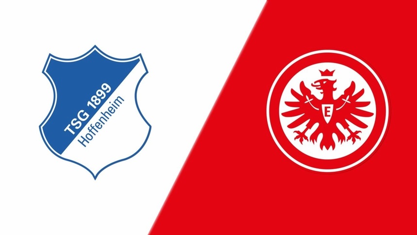 Soi kèo trận TSG Hoffenheim vs Eintracht Frankfurt 20h30 ngày 6/5