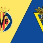 Soi kèo trận Villarreal vs Cadiz 0h30 ngày 25/5